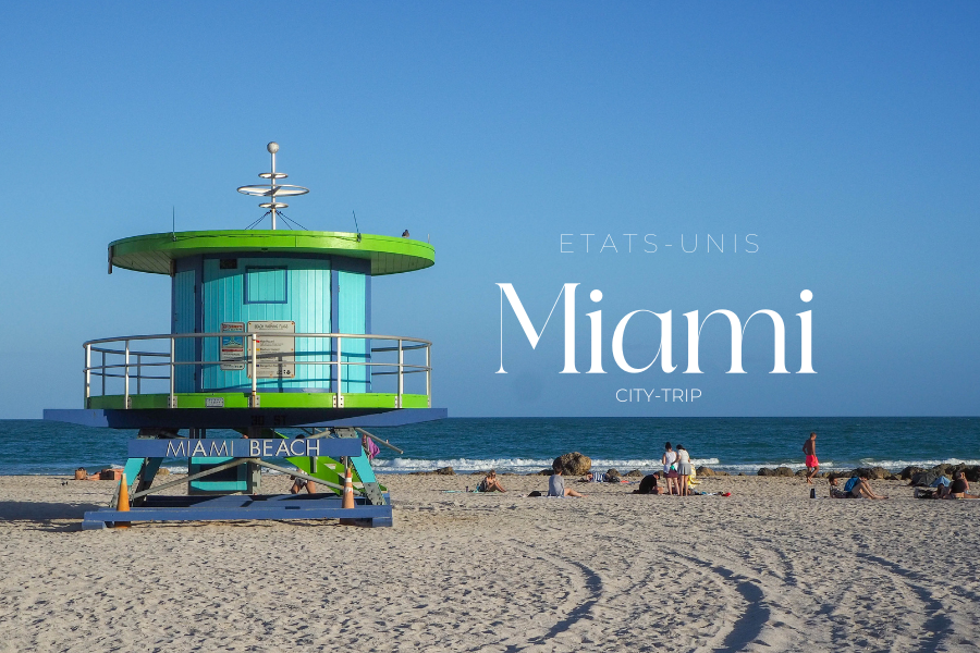 MIAMI – 4 jours sous le soleil de Floride