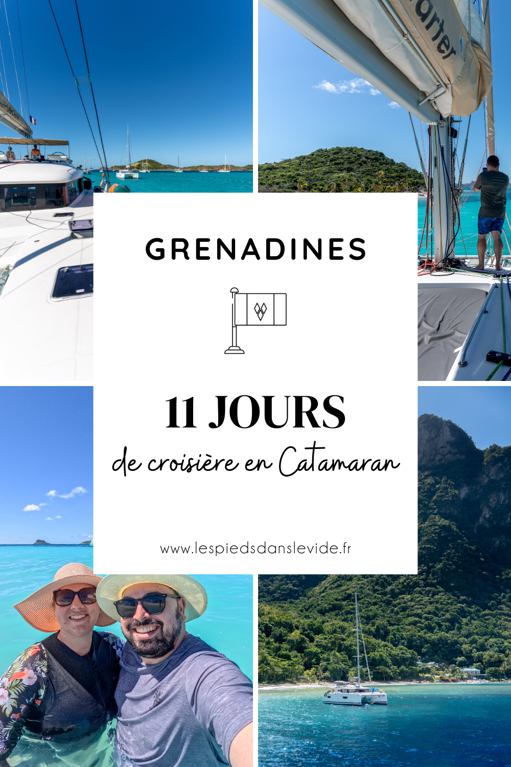 11 jours de croisière en Catamaran - Les Pieds dans le Vide
